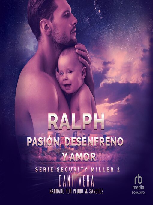 Title details for Ralph. Pasión, desenfreno y amor by Dani Vera - Available